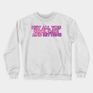 Hey All You Cool Cats and Kittens Crewneck Sweatshirt